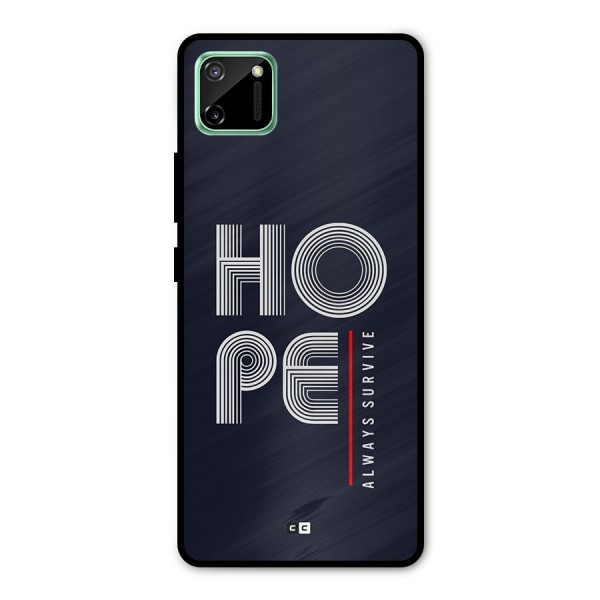 Hope Survives Metal Back Case for Realme C11