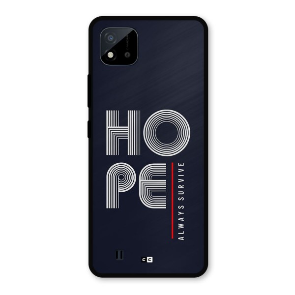 Hope Survives Metal Back Case for Realme C11 2021