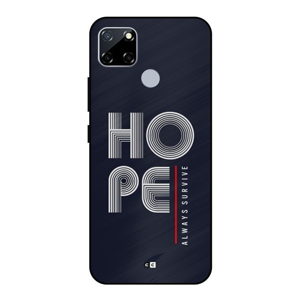 Hope Survives Metal Back Case for Realme Narzo 20