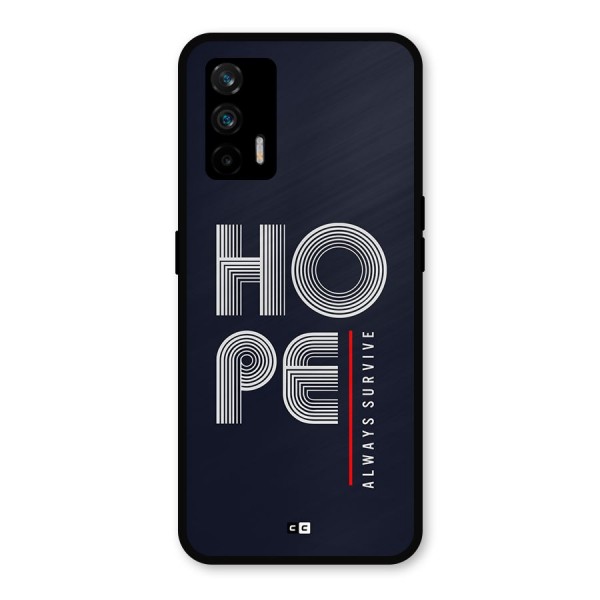 Hope Survives Metal Back Case for Realme X7 Max