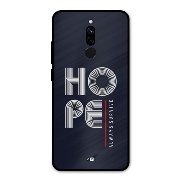 Hope Survives Metal Back Case for Redmi 8