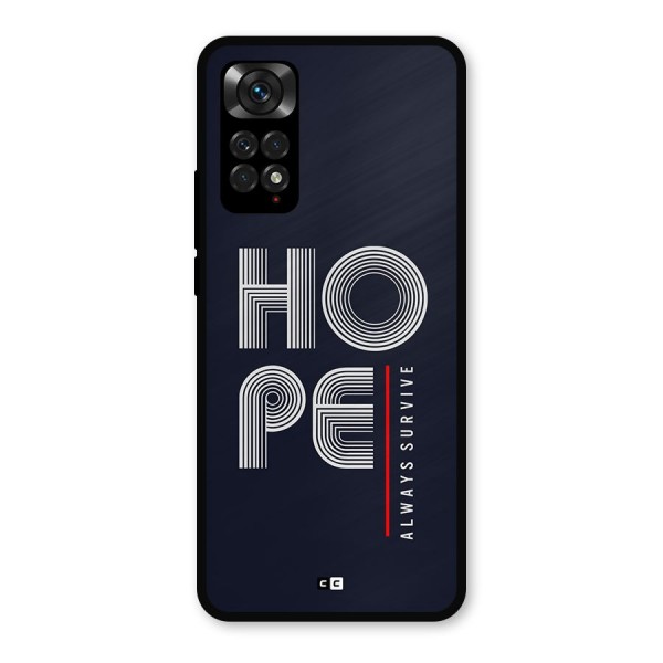 Hope Survives Metal Back Case for Redmi Note 11