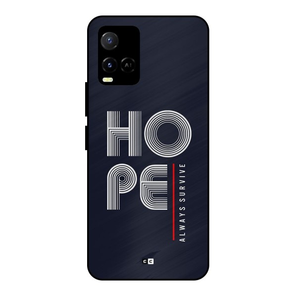 Hope Survives Metal Back Case for Vivo Y21 2021