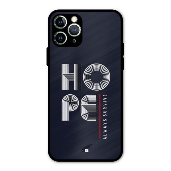 Hope Survives Metal Back Case for iPhone 11 Pro Max