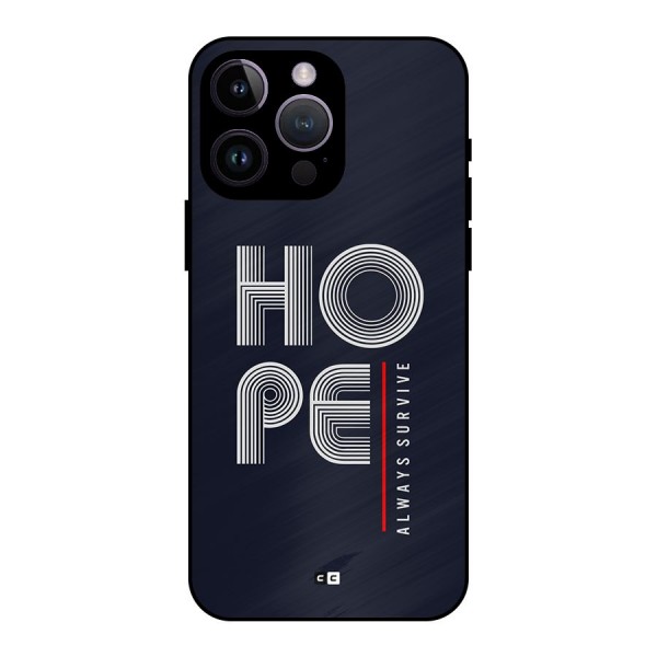 Hope Survives Metal Back Case for iPhone 14 Pro Max