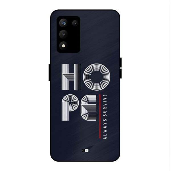 Hope Survives Metal Back Case for realme 9 5G SE