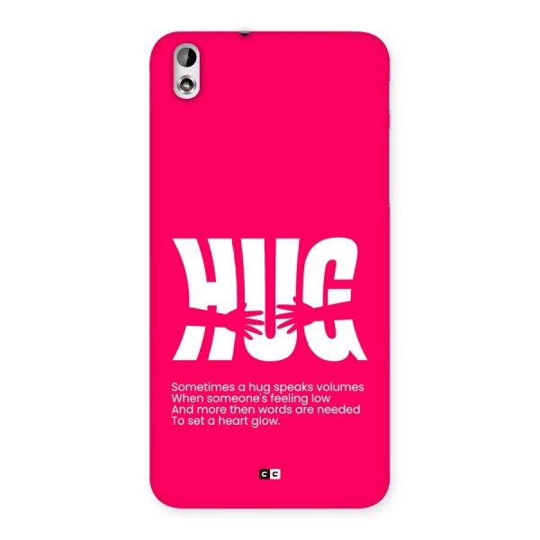 Hug Speaks Back Case for Desire 816g