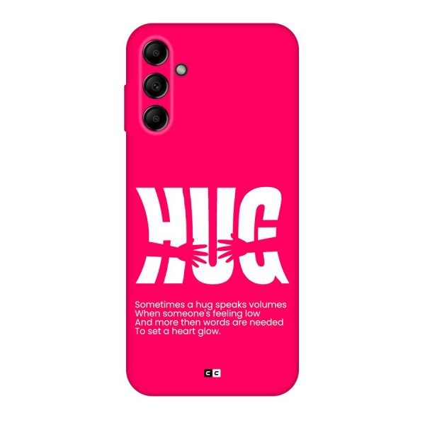 Hug Speaks Back Case for Galaxy A14 5G