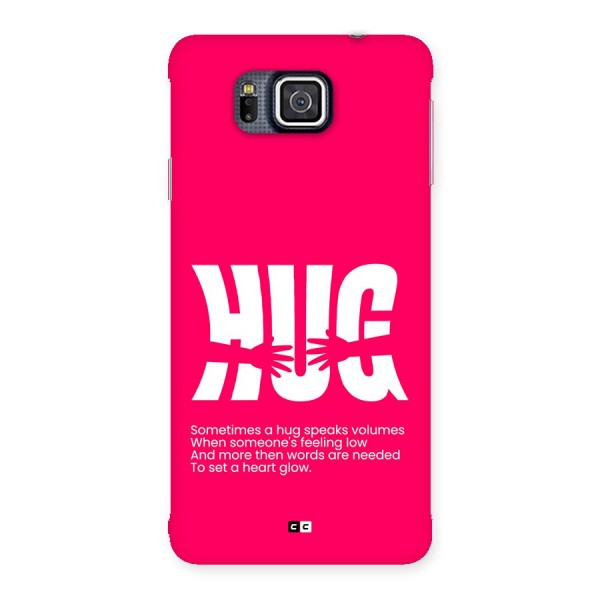 Hug Speaks Back Case for Galaxy Alpha