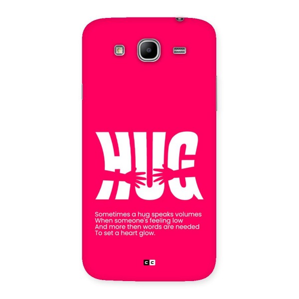 Hug Speaks Back Case for Galaxy Mega 5.8