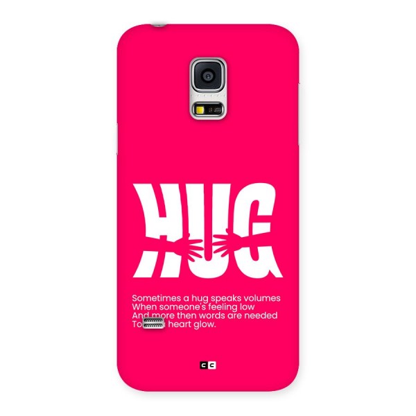 Hug Speaks Back Case for Galaxy S5 Mini