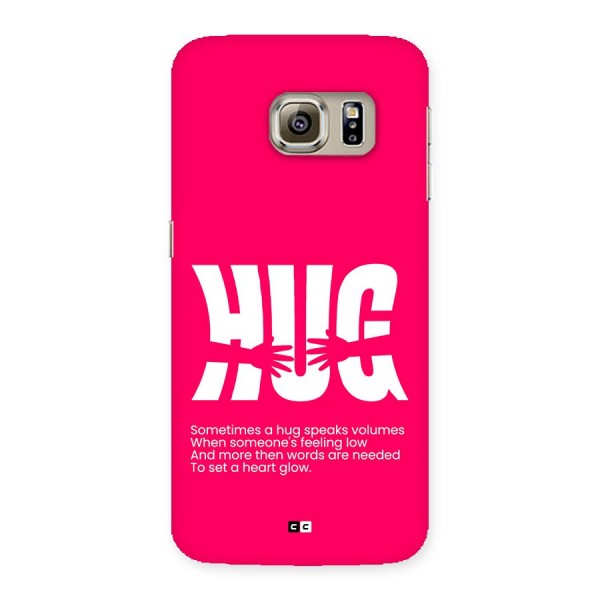 Hug Speaks Back Case for Galaxy S6 Edge Plus