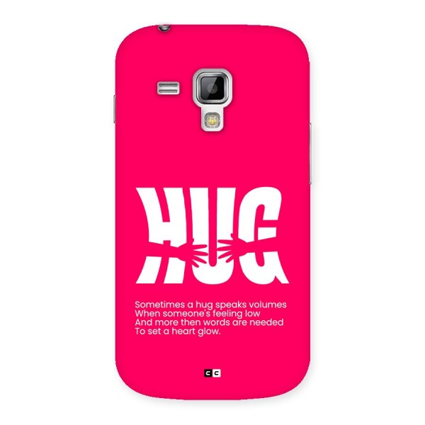 Hug Speaks Back Case for Galaxy S Duos