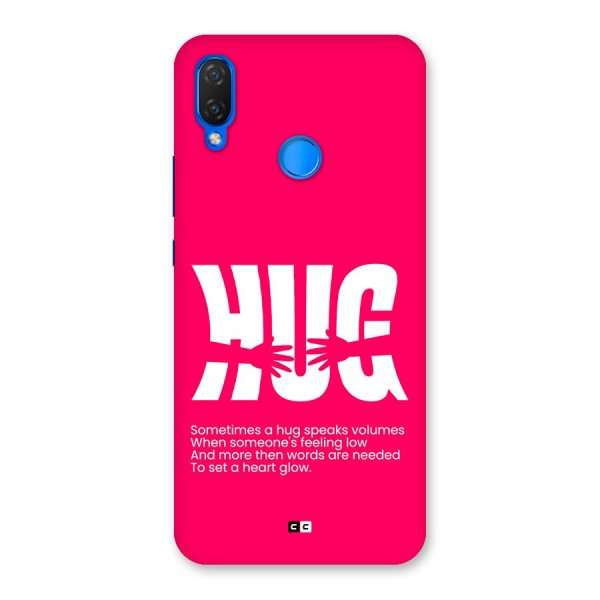 Hug Speaks Back Case for Huawei Nova 3i