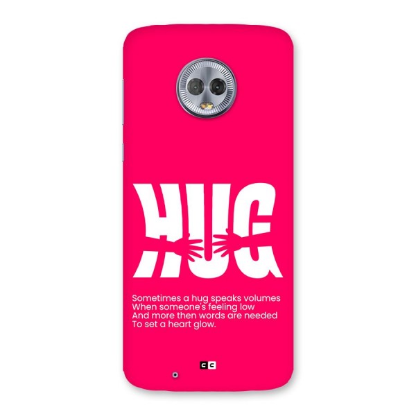 Hug Speaks Back Case for Moto G6