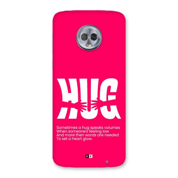 Hug Speaks Back Case for Moto G6 Plus