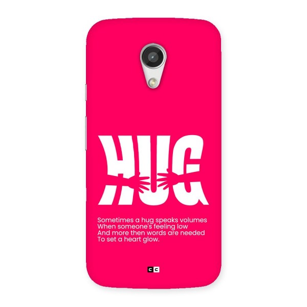 Hug Speaks Back Case for Moto G 2nd Gen