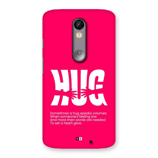 Hug Speaks Back Case for Moto X Force