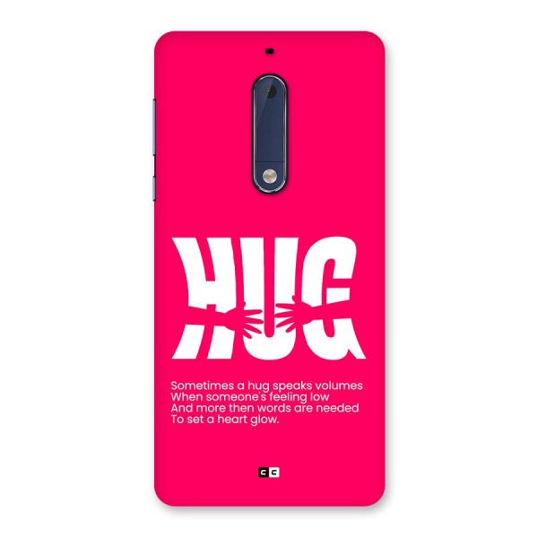 Hug Speaks Back Case for Nokia 5