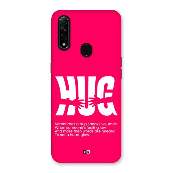 Hug Speaks Back Case for Oppo A31