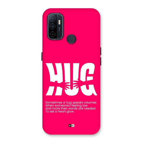 Hug Speaks Back Case for Oppo A33 (2020)