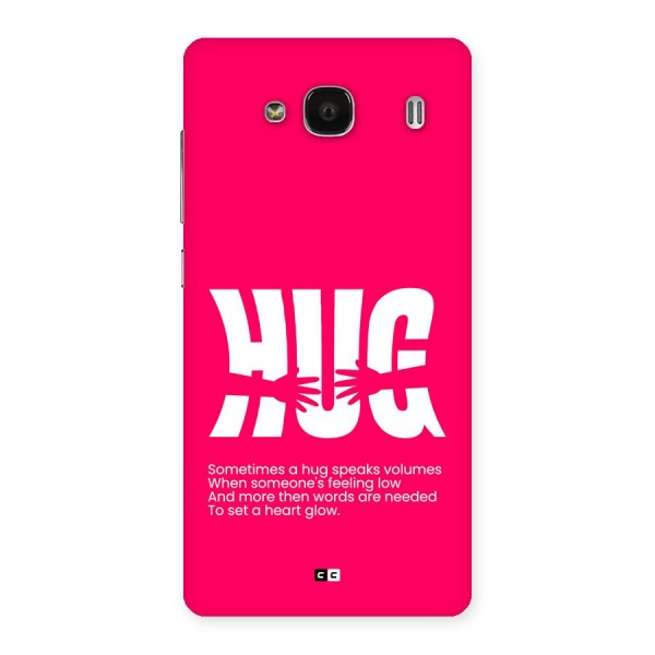 Hug Speaks Back Case for Redmi 2