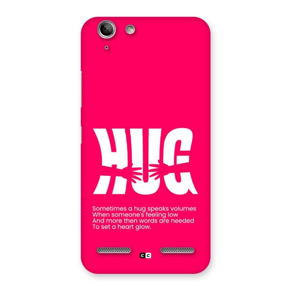 Hug Speaks Back Case for Vibe K5