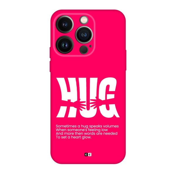 Hug Speaks Back Case for iPhone 14 Pro