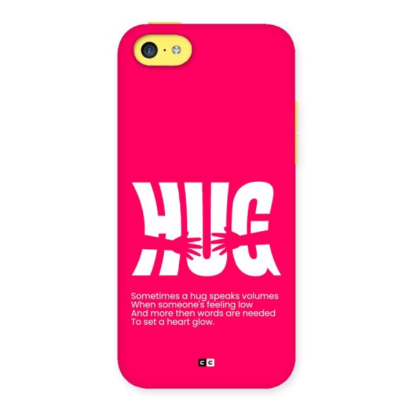 Hug Speaks Back Case for iPhone 5C