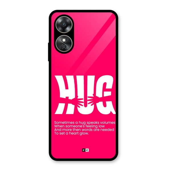 Hug Speaks Glass Back Case for Oppo A17