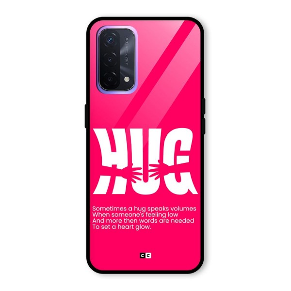 Hug Speaks Glass Back Case for Oppo A74 5G