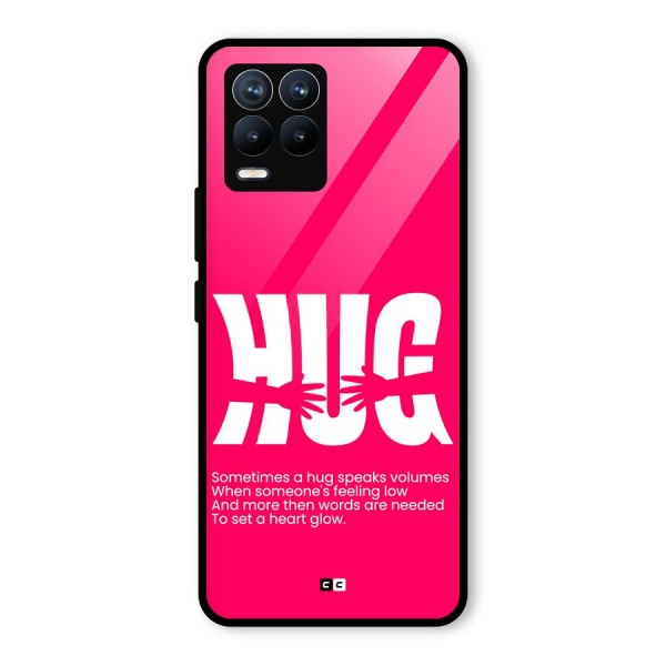 Hug Speaks Glass Back Case for Realme 8