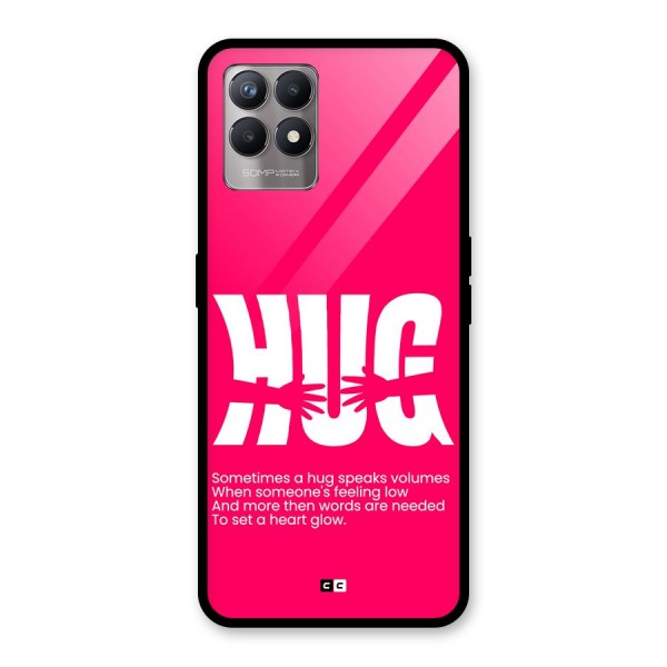 Hug Speaks Glass Back Case for Realme 8i