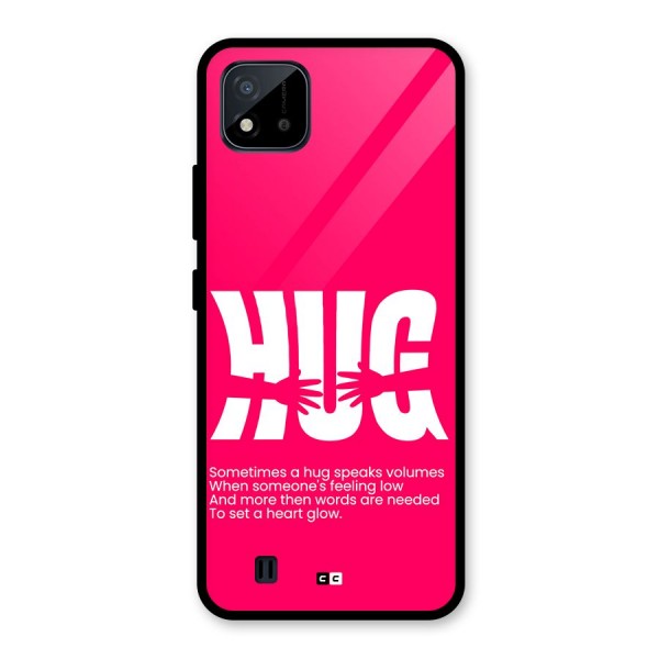 Hug Speaks Glass Back Case for Realme C11 2021