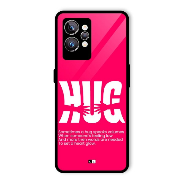 Hug Speaks Glass Back Case for Realme GT2 Pro