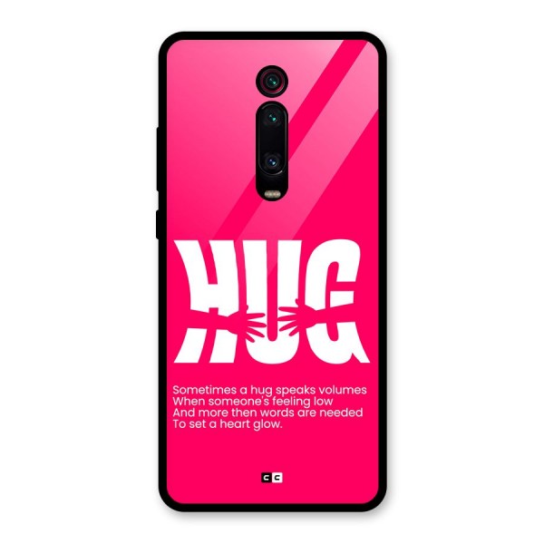 Hug Speaks Glass Back Case for Redmi K20 Pro