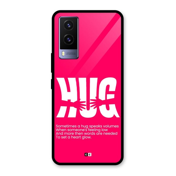 Hug Speaks Glass Back Case for Vivo V21e 5G