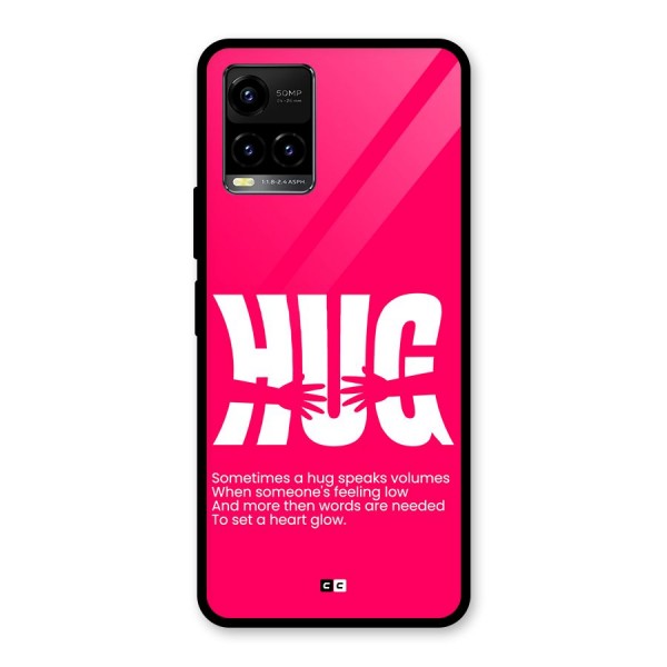 Hug Speaks Glass Back Case for Vivo Y21A