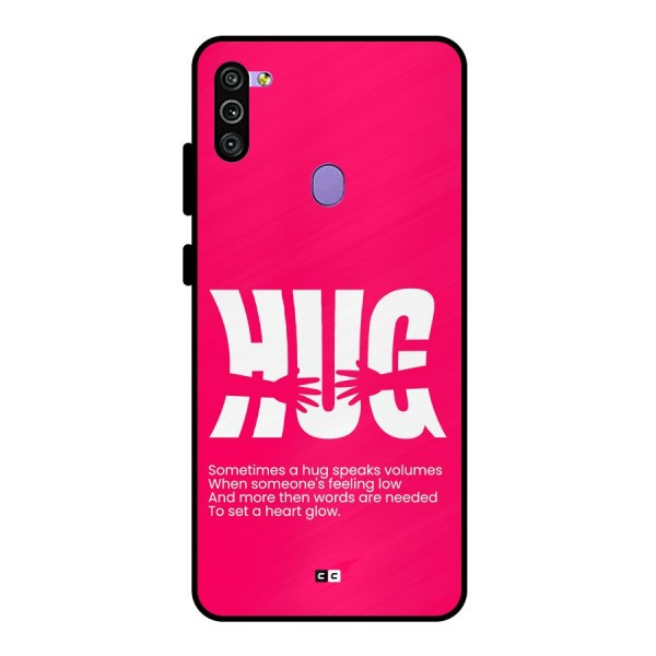 Hug Speaks Metal Back Case for Galaxy M11