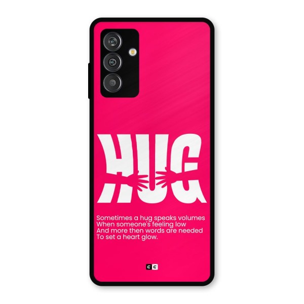 Hug Speaks Metal Back Case for Galaxy M13