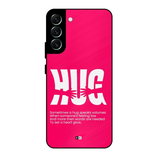 Hug Speaks Metal Back Case for Galaxy S22 Plus 5G