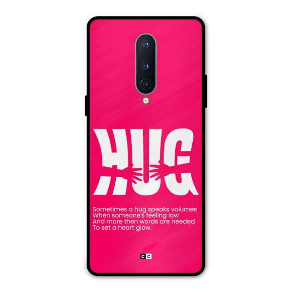 Hug Speaks Metal Back Case for OnePlus 8