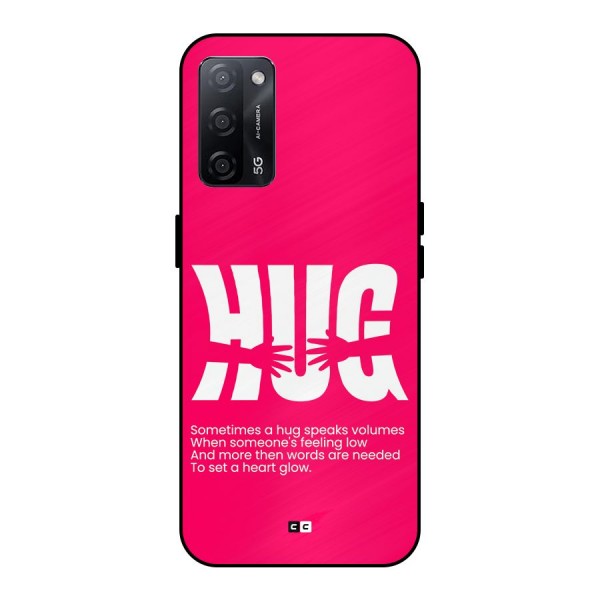 Hug Speaks Metal Back Case for Oppo A53s 5G