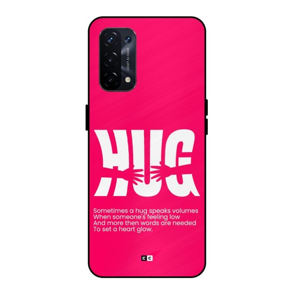 Hug Speaks Metal Back Case for Oppo A74 5G