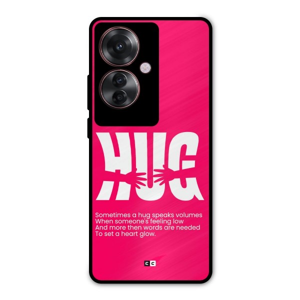 Hug Speaks Metal Back Case for Oppo F25 Pro