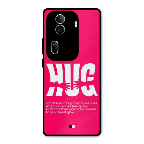 Hug Speaks Metal Back Case for Oppo Reno11 Pro 5G