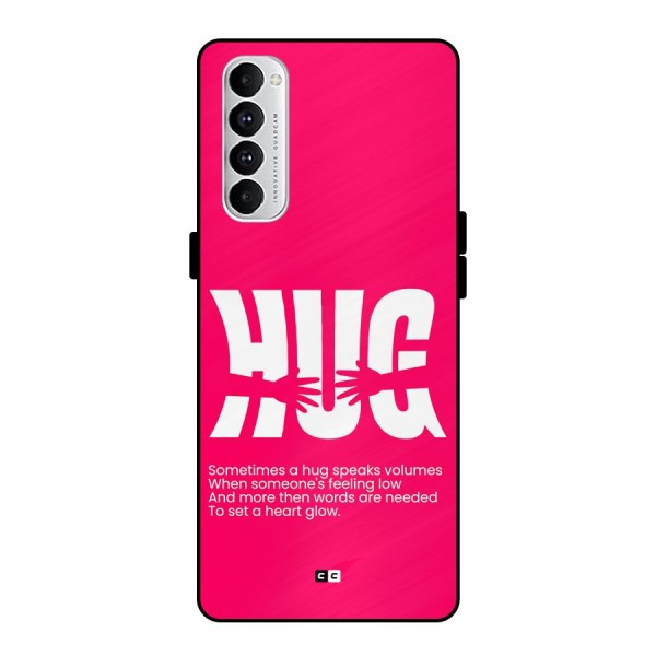 Hug Speaks Metal Back Case for Oppo Reno4 Pro