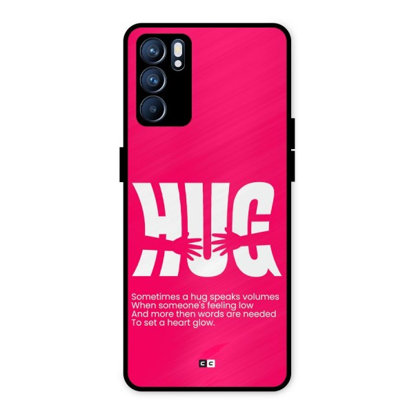 Hug Speaks Metal Back Case for Oppo Reno6 5G