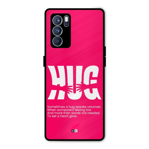 Hug Speaks Metal Back Case for Oppo Reno6 Pro 5G