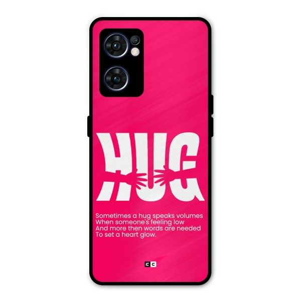 Hug Speaks Metal Back Case for Oppo Reno7 5G